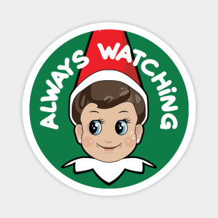 Always Watching Magnet